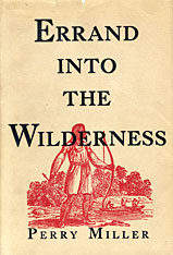 perry miller errand into the wilderness