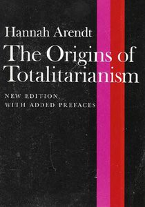 hannah arendt the origins of totalitarianism amazon